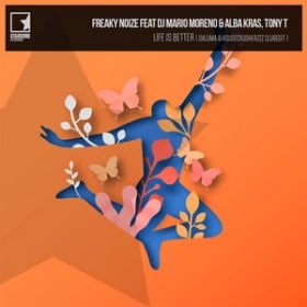 FREAKY NOIZE FEAT. DJ MARIO MORENO & ALBA KRAS & TONY T - LIFE IS BETTER (REMIX DALUMA & HOUSECRUSHERZZZ CLUB EDIT)